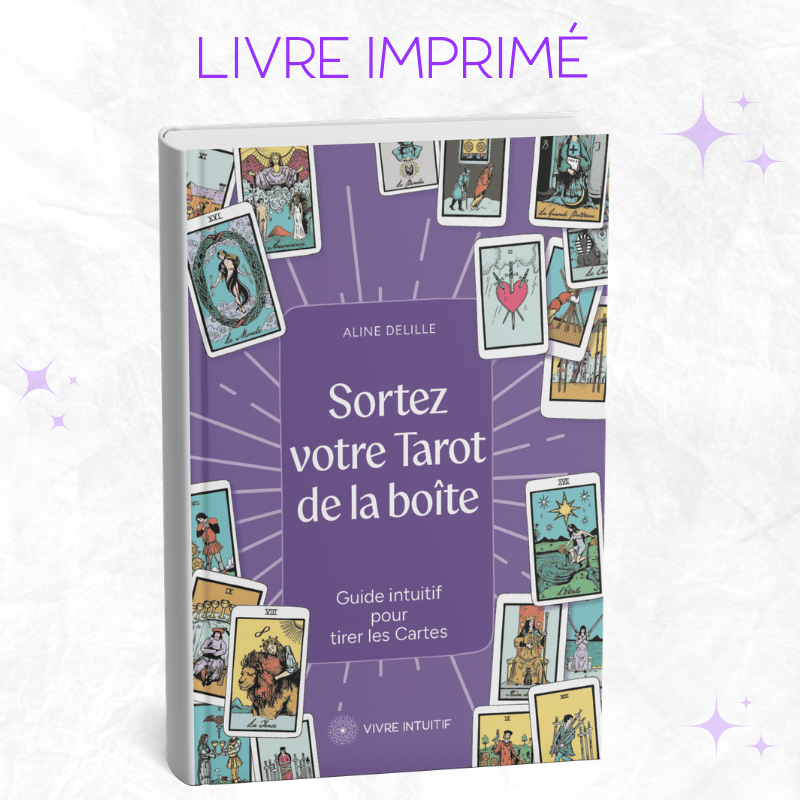 Sortez votre Tarot de la Boîte - Livre pour apprendre le Tarot
