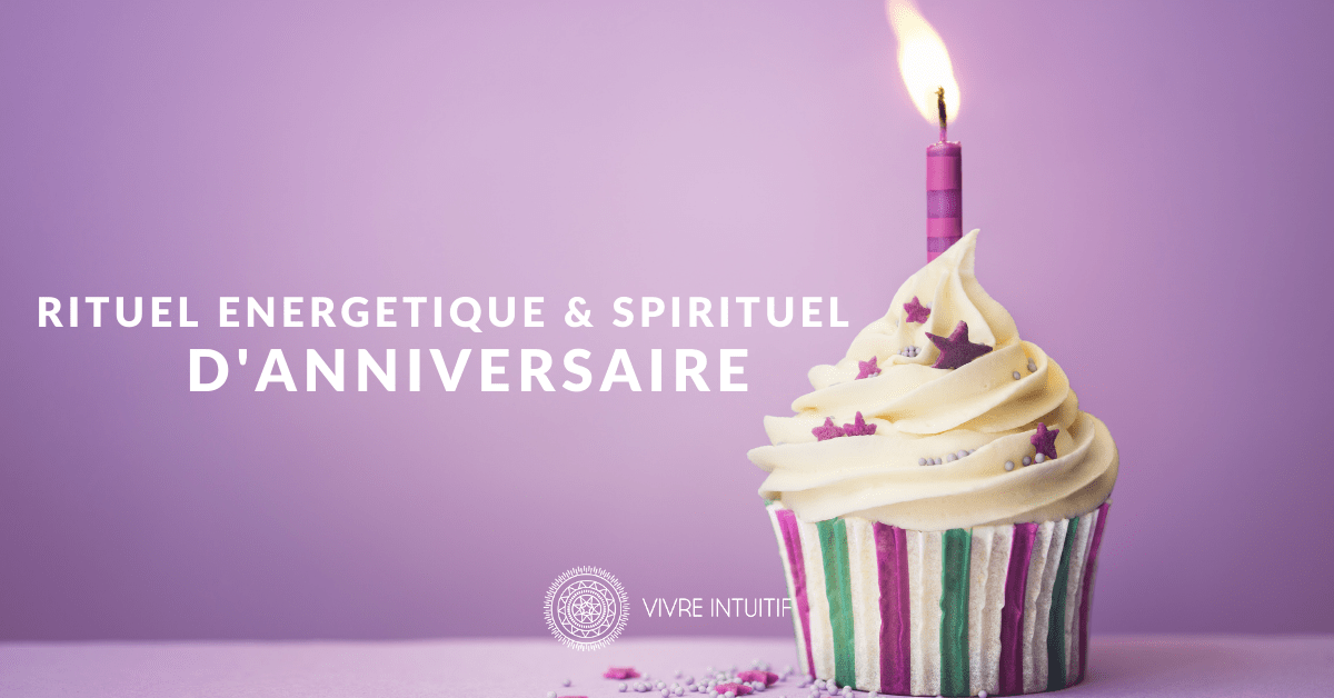 Rituel Energetique D Anniversaire Tarot Et Lithotherapie Vivre Intuitif